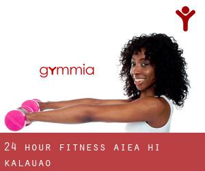 24 Hour Fitness - Aiea, HI (Kalauao)