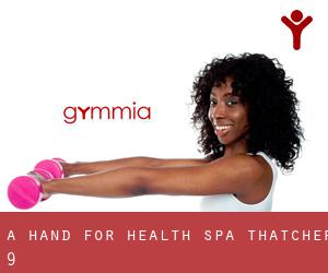 A Hand For Health Spa (Thatcher) #9