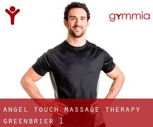 Angel Touch Massage Therapy (Greenbrier) #1