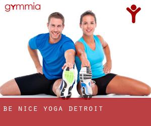 Be Nice Yoga (Detroit)
