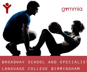 Broadway School and Specialist Language College (Birmingham)