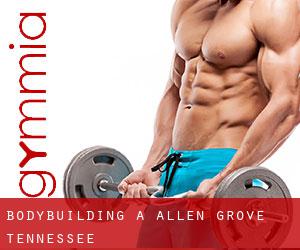 BodyBuilding a Allen Grove (Tennessee)