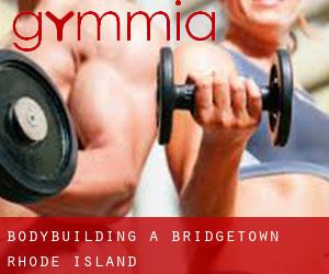 BodyBuilding a Bridgetown (Rhode Island)