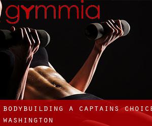 BodyBuilding a Captains Choice (Washington)