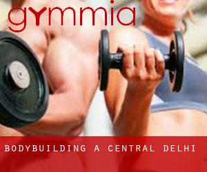 BodyBuilding a Central Delhi BodyBuilding a Central Delhi