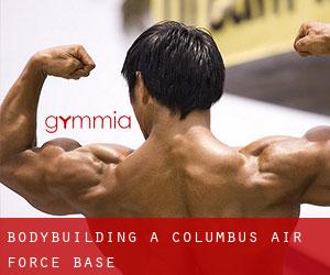 BodyBuilding a Columbus Air Force Base