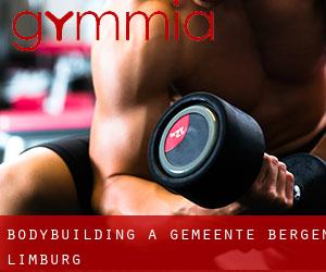 BodyBuilding a Gemeente Bergen (Limburg)