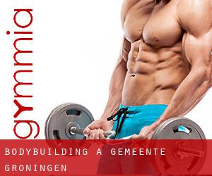 BodyBuilding a Gemeente Groningen