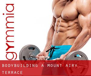 BodyBuilding a Mount Airy Terrace