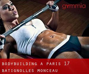 BodyBuilding a Paris 17 Batignolles-Monceau