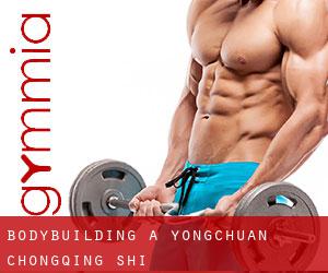 BodyBuilding a Yongchuan (Chongqing Shi)