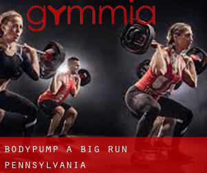 BodyPump a Big Run (Pennsylvania)