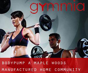 BodyPump a Maple Woods Manufactured Home Community