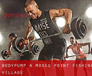 BodyPump a Moses Point Fishing Village