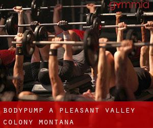 BodyPump a Pleasant Valley Colony (Montana)