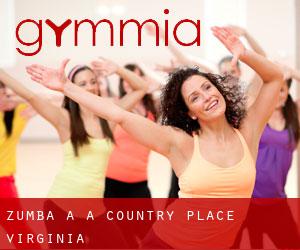 Zumba a A Country Place (Virginia)