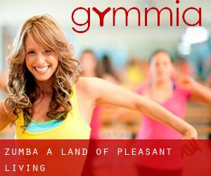 Zumba a Land of Pleasant Living