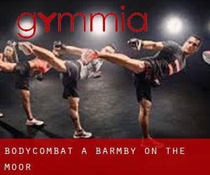 BodyCombat a Barmby on the Moor