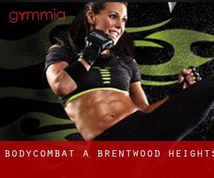 BodyCombat a Brentwood Heights