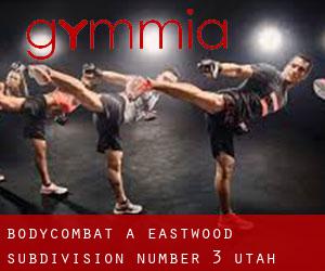 BodyCombat a Eastwood Subdivision Number 3 (Utah)