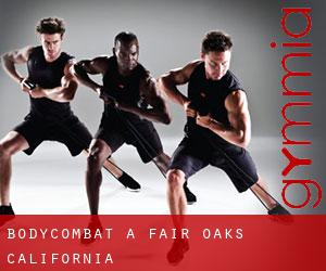 BodyCombat a Fair Oaks (California)