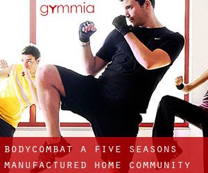 BodyCombat a Five Seasons Manufactured Home Community