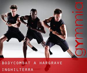 BodyCombat a Hargrave (Inghilterra)
