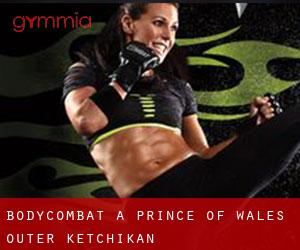 BodyCombat a Prince of Wales-Outer Ketchikan