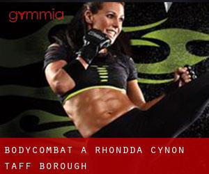 BodyCombat a Rhondda Cynon Taff (Borough)
