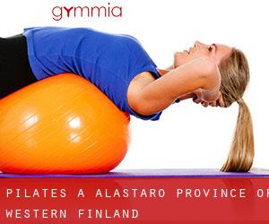 Pilates a Alastaro (Province of Western Finland)