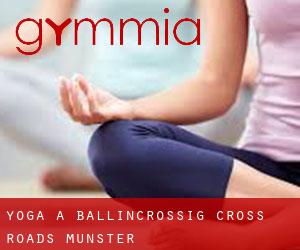 Yoga a Ballincrossig Cross Roads (Munster)