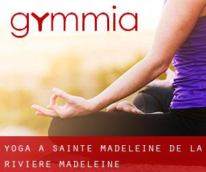 Yoga a Sainte-Madeleine-de-la-Rivière-Madeleine