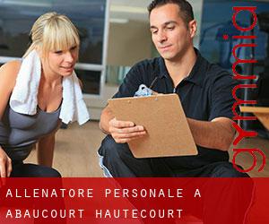 Allenatore personale a Abaucourt-Hautecourt