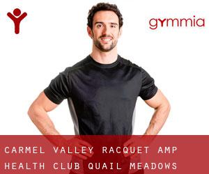 Carmel Valley Racquet & Health Club (Quail Meadows)