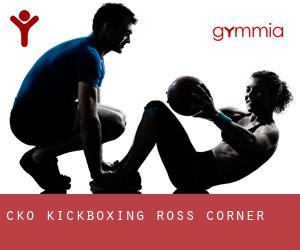 CKO Kickboxing (Ross Corner)