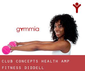 Club Concepts Health & Fitness (Diddell)