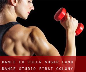 Dance Du Coeur Sugar Land Dance Studio (First Colony)