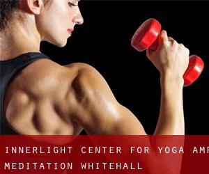 Innerlight Center For Yoga & Meditation (Whitehall)