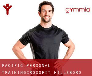 Pacific Personal Training/CrossFit Hillsboro (Orenco)