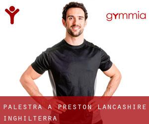 palestra a Preston (Lancashire, Inghilterra) palestra a Preston (Lancashire, Inghilterra)
