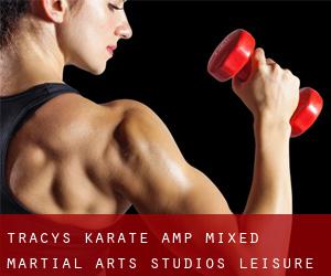 Tracy's Karate & Mixed Martial Arts Studios (Leisure Town)