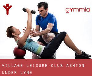 Village Leisure Club (Ashton-under-Lyne)